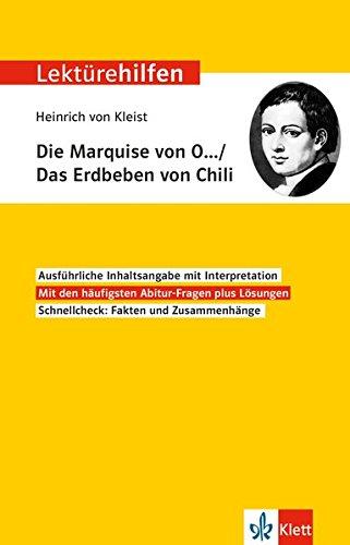 Klett Lektürehilfen Heinrich von Kleist, Die Marquise von O... Das Erdbeben in Chili: Interpretationshilfe für Oberstufe und Abitur