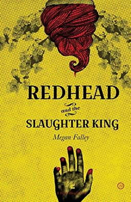 Redhead and The Slaughter King: A Collection of Poetry