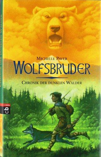 Chronik der dunklen Wälder - Wolfsbruder: Band 1