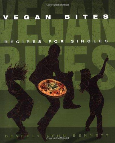 Vegan Bites: Recipes for Singles