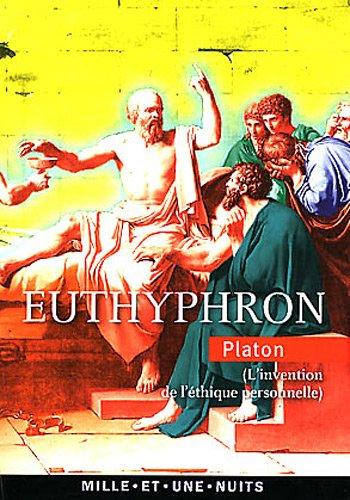 Euthyphron : l'invention de l'éthique personnelle