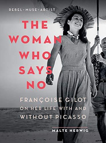 Woman Who Says No: Françoise Gilot on Her Life With and Without Picasso