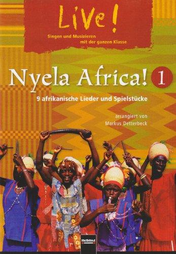 Live! Nyela Africa!