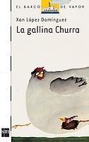 La gallina Churra (El Barco de Vapor Blanca, Band 41)