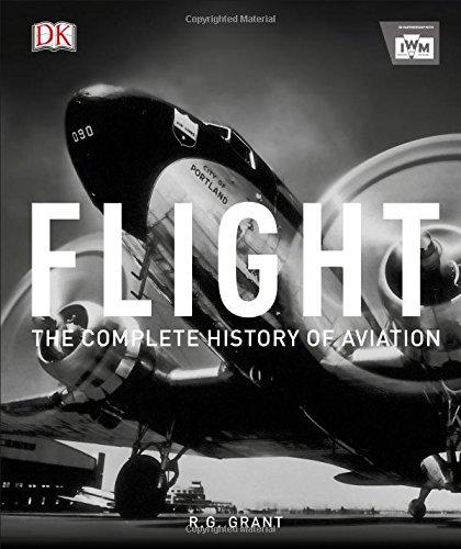 Flight: The Complete History of Aviation