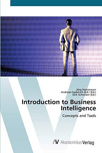 Introduction to Business Intelligence: Concepts and Tools