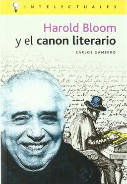 Harold Bloom y el canon literario / Harold Bloom and the Literary Canon (Intelectuales)