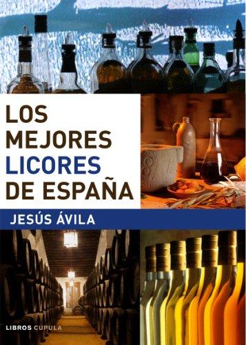 Los mejores licores de España (Cocina)