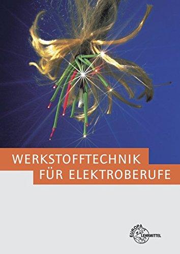 Werkstofftechnik für Elektroberufe