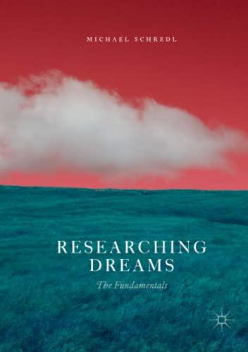 Researching Dreams: The Fundamentals