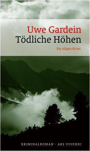 Tödliche Höhen: Ein Allgäu-Krimi