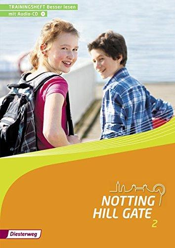 Notting Hill Gate - Ausgabe 2014: Trainingsheft Besser lesen 2