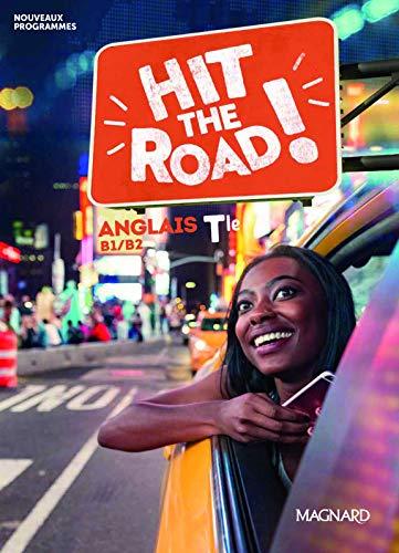 Hit the road! anglais terminale, B1-B2 : nouveaux programmes