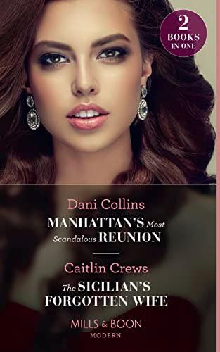 Manhattan's Most Scandalous Reunion / The Sicilian's Forgotten Wife: Manhattan's Most Scandalous Reunion (The Secret Sisters) / The Sicilian's Forgotten Wife