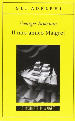 Il mio amico Maigret