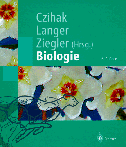 Biologie: Ein Lehrbuch (Springer-Lehrbuch)