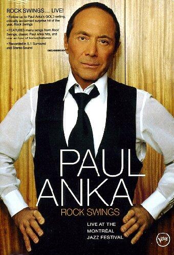 Rock Swings - Live at the Montreal Jazz Festival, Paul Anka