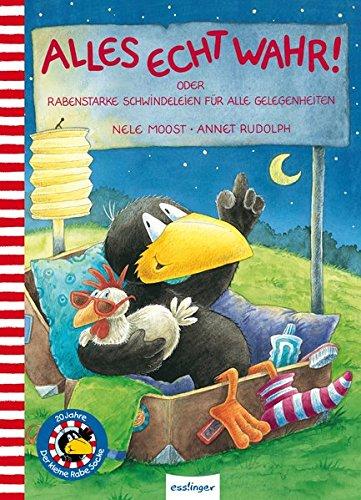 Der kleine Rabe Socke: Alles echt wahr! oder Rabenstarke Schwindeleien für alle Gelegenheiten