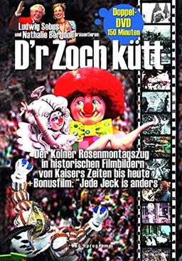 D'r Zoch kütt: Der Kölner Rosenmontagszug in historischen Filmaufnahmen von Kaisers Zeiten bis heute