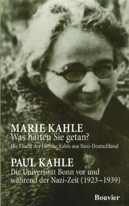 Was hätten Sie getan? Die Flucht der Familie Kahle aus Nazi-Deutschland