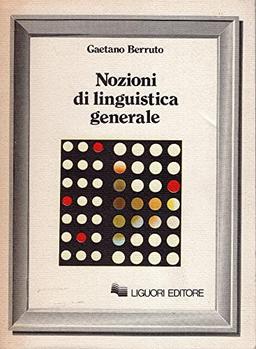 Nozioni di linguistica generale (Linguistica e linguaggi)