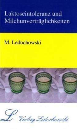 Laktoseintoleranz und Milchunverträglichkeiten