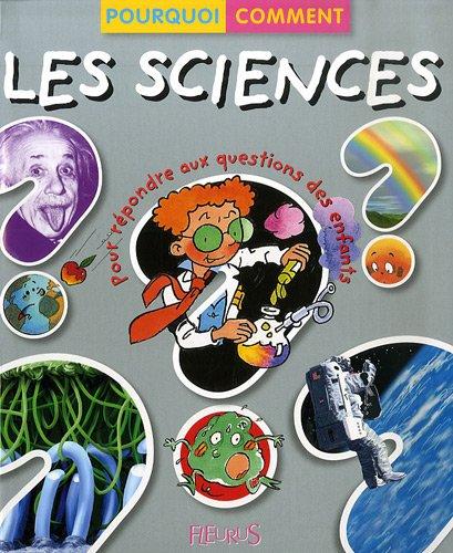 Les sciences : pour répondre aux questions des enfants