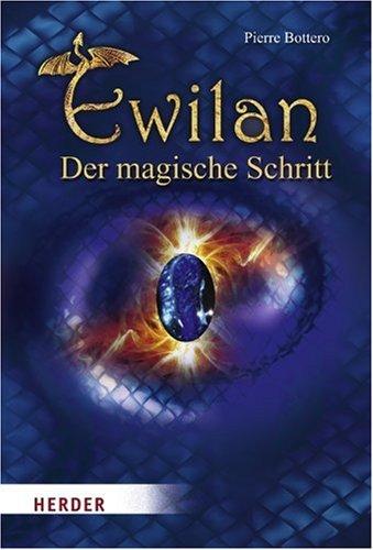 Ewilan: Der magische Schritt