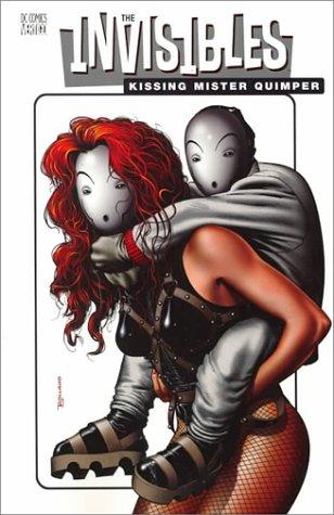 The Invisibles Vol. 6: Kissing Mr. Quimper