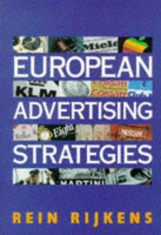 European Advertising Strategies: The Profiles and Policies of Multinational Companies Operating in Europe