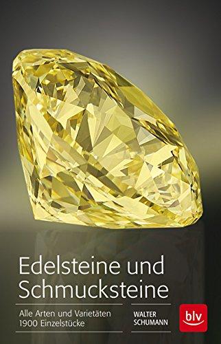 Edelsteine und Schmucksteine: Alle Arten und Varietäten 1900 Einzelstücke