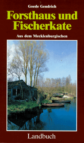 Forsthaus und Fischerkate