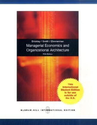 Managerial Economics and Organizational Architecture