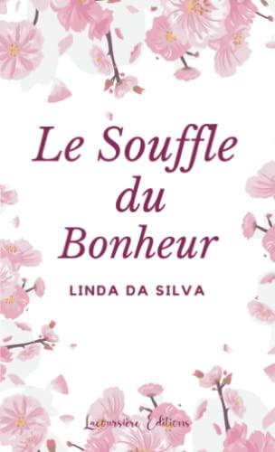 Le Souffle du Bonheur: Feel-good