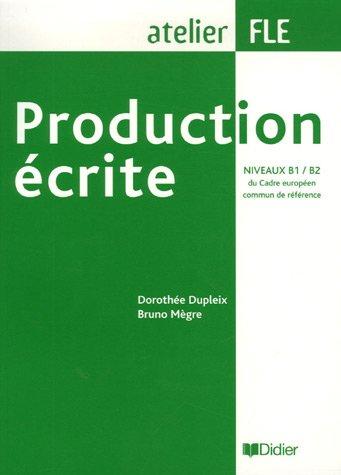 Production écrite, niveaux B1-B2 du Cadre européen commun de référence