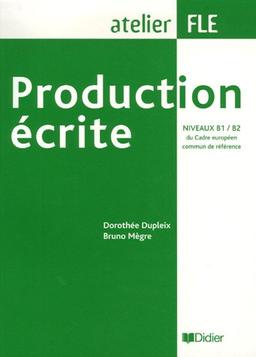 Production écrite, niveaux B1-B2 du Cadre européen commun de référence