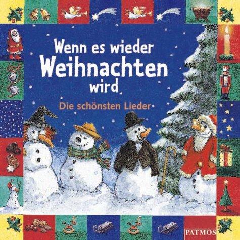 Wenn es wieder Weihnachten wird