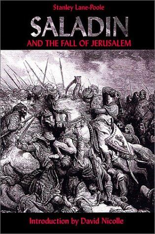 Saladin and the Fall of Jerusalem