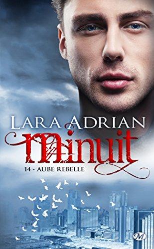 Minuit. Vol. 14. Aube rebelle