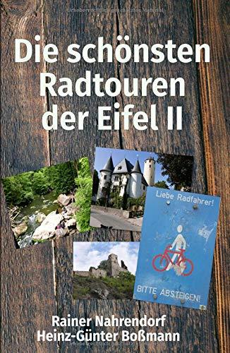 Die schönsten Radtouren der Eifel II