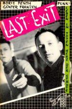 Last Exit. Punk: Leben im Toten Herz der Städte.