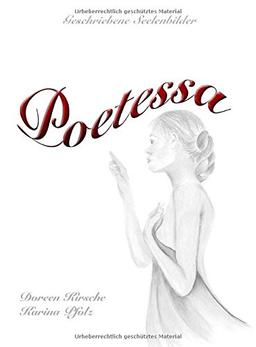 Poetessa: Geschriebene Seelenbilder