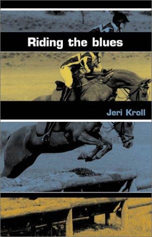 Riding the Blues (Lothian YA fiction)