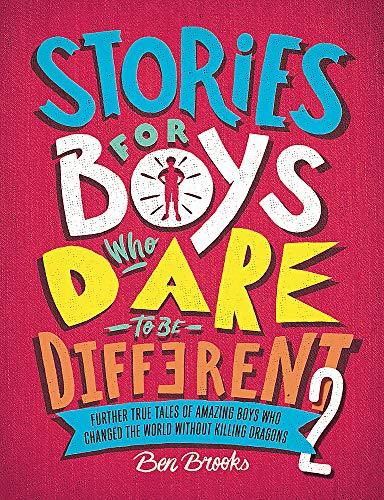 Stories for Boys Who Dare to be Different 2