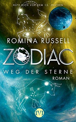 Zodiac - Weg der Sterne: Roman