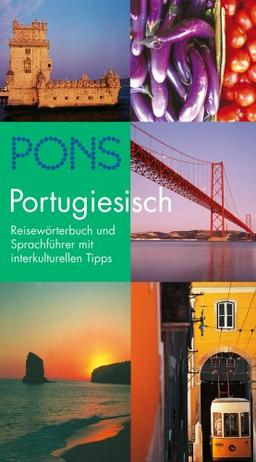 PONS Reisewörterbuch Portugiesisch: Reisewörterbuch und Sprachführer mit interkulturellen Tipps