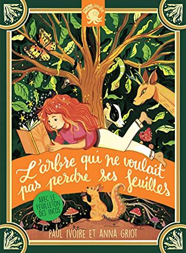 L'arbre qui ne voulait pas perdre ses feuilles