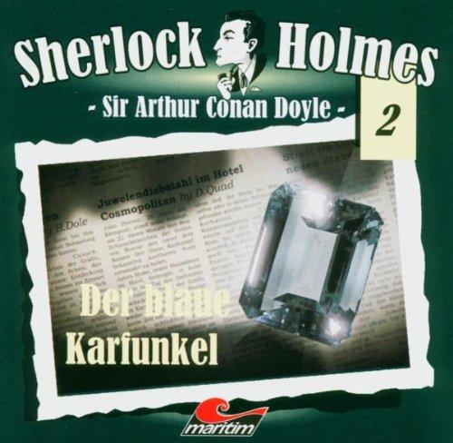 Sherlock Holmes 02 - Der blaue Karfunkel