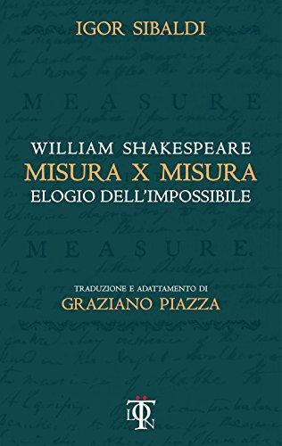 Misura per misura. Elogio dell'impossibile