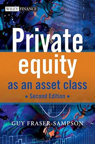 Private Equity as an Asset Class (Wiley Finance Series)